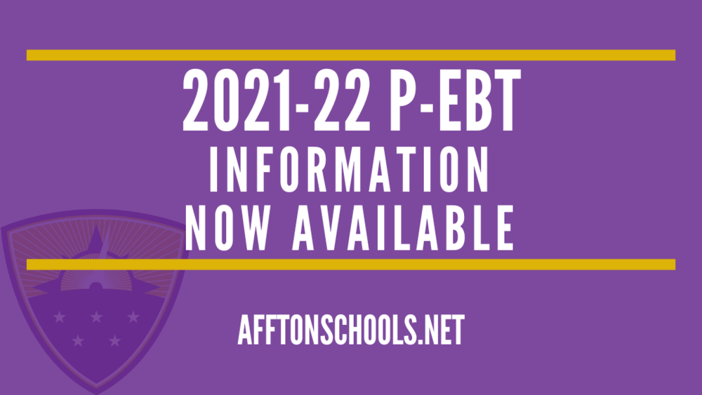 P-EBT Benefits Now Available for 2021-22 School Year