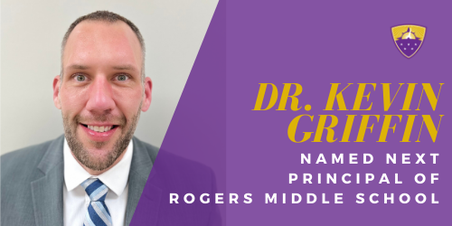 Dr. Kevin Griffin named next principal of Rogers Middle School