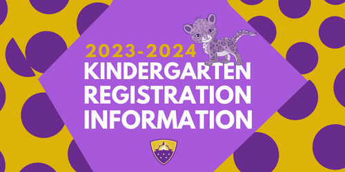 2023-24 Kindergarten Registration Information
