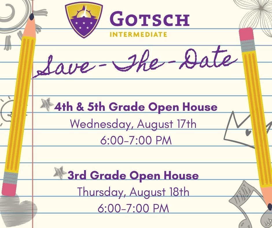 Save The Date Gotsch Open House August 17 & 18